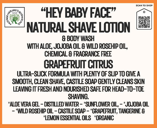 "Hey Baby Face" Organic Shave Lotion (whole body) 3 choices