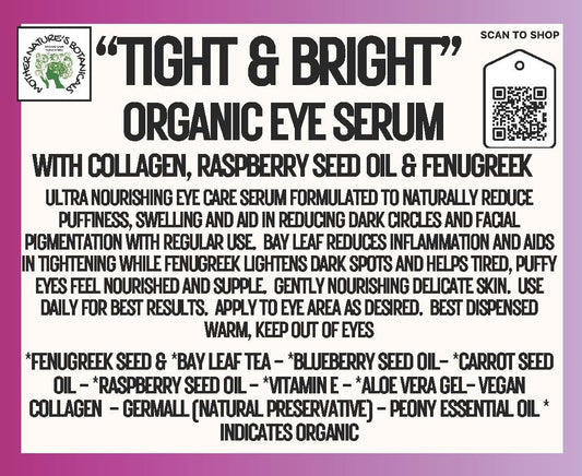 "EYES "TIGHT & BRIGHT" Organic Eye Serum with Fenugreek, Bay Leaf and Blueberry Seed Oil