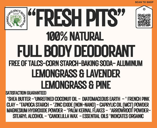 "FRESH PITS" Full Body Natural Deodorants (100% Satisfaction Guaranteed)