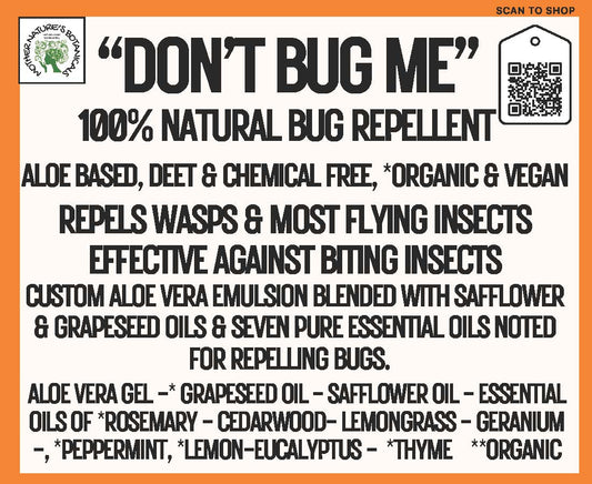 "DON'T BUG ME" 100% Natural Bug Repellent (Bees & Insects)